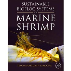 (英文圖書) Sustainable Biofloc Systems for Marine Shrimp 平裝版, Academic Press, 英文