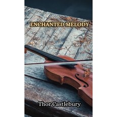 (英文圖書) Enchanted Melody 精裝版, Creative Arts Management Ou, 英文