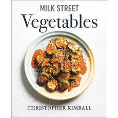 Milk Street Vegetables:250 Bold Simple Recipes for Every Season, Voracious, 英文, 精裝版
