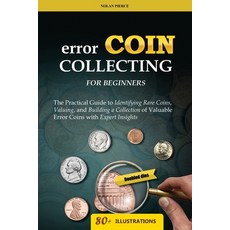 (英文圖書) Error Coin Collecting for Beginners: The Practical Guide to Identifying Rare Co... 平裝版, Independently Published, 英文