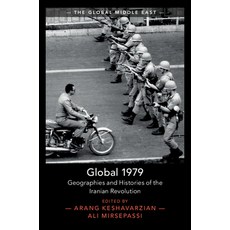 (英文圖書) Global 1979: Geographies and Histories of the Iranian Revolution 平裝版, Cambridge University Press, 英文