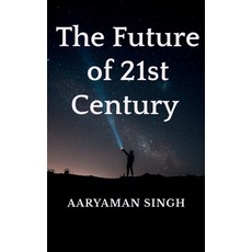 (英文圖書)The Future of 21st Century 平裝版, Notion Press, 英文