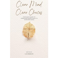 (英文圖書) Clear Mind Clear Choices 平裝版, Las Redan, 英文