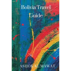 (英文圖書) Bolivia Travel Guide 平裝版, Writat, 英文