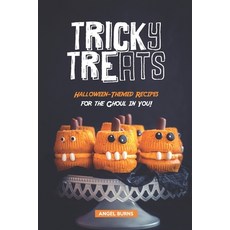 (英文圖書) Tricky Treats: Halloween-Themed Recipes for the Ghoul in You! 平裝版, Independently Published, 英文