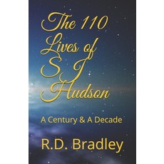 (英文圖書)The 110 Lives of SJ Hudson: A Century & A Decade 平裝版, Independently Published, 英文