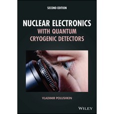 (英文圖書) Nuclear Electronics with Quantum Cryogenic Detectors 精裝版, Wiley, 英文