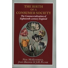 (英文圖書) The Birth of a Consumer Society: The Commercialization of Eighteenth-Century England 平裝版, Edward Everett Root, 英文