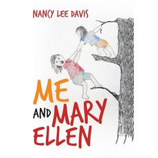 (英文圖書) Me and Mary Ellen 精裝版, Authorhouse, 英文