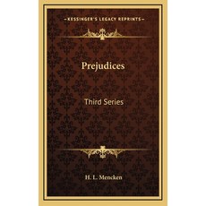 (英文圖書) Prejudices: Third Series 精裝版, Kessinger Publishing, 英文