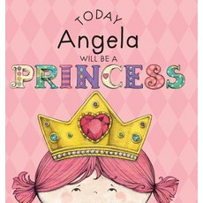 (英文圖書)Today Angela Will Be a Princess 精裝版, Andrews McMeel Publishing, 英文