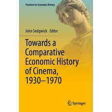 (英文圖書) Towards a Comparative Economic History of Cinema 1930-1970 平裝版, Springer, 英文