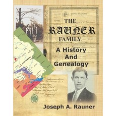 (英文圖書) The Rauner Family: A History and Genealogy 平裝版, Independently Published, 英文