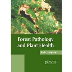 (英文圖書) Forest Pathology and Plant Health 精裝版, Syrawood Publishing House, 英文