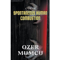 (英文圖書) Case of Spontaneous Human Combustion 平裝版, Ozer Mumcu, 英文