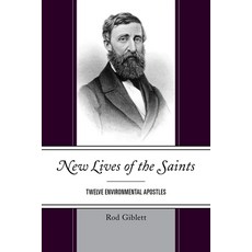(英文圖書) New Lives of the Saints: Twelve Environmental Apostles 平裝版, Rlpg/Galleys, 英文
