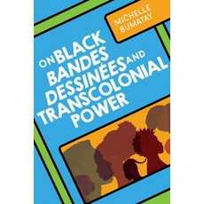 (英文書) On Black Bandes Dessinées and Transcolonial Power 平裝版, 俄亥俄州立大學出版社, 英文