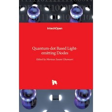 (英文圖書) Quantum-dot Based Light-emitting Diodes 精裝版, Intechopen, 英文