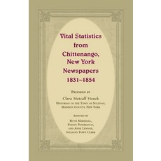 (英文圖書) Vital Statistics from Chittenango New York Newspapers 1831-1854 平裝版, Heritage Books, 英文