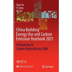 (英文圖書) China Building Energy Use and Carbon Emission Yearbook 2021: A Roadmap to Carbon Neutrality b... 精裝版, Springer, 英文