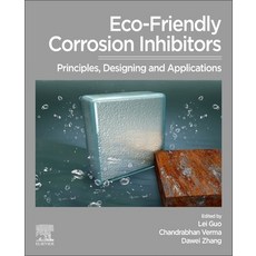 (英文圖書) Eco-Friendly Corrosion Inhibitors: Principles Designing and Applications 平裝版, Elsevier, 英文