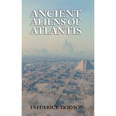 Ancient Aliens of Atlantis 精裝版, Lulu.com, 英文
