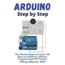 (英文圖書) Arduino Step by Step: The Ultimate Beginner's Guide with Basics on Hardware Software Progra... 平裝版, 3dtech, 英文