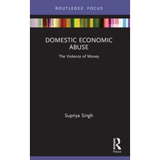 (英文圖書) Domestic Economic Abuse: The Violence of Money 平裝版, Routledge, 英文