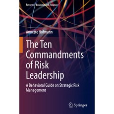 (英文圖書) The Ten Commandments of Risk Leadership: A Behavioral Guide on Strategic Risk Management 平裝版, Springer, 英文