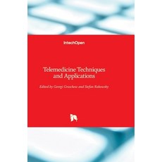 (英文圖書) Telemedicine: Techniques and Applications 精裝版, Intechopen, 英文