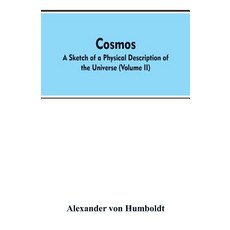 (英文圖書) Cosmos: a sketch of a physical description of the universe (Volume II) 平裝版, Alpha Edition, 英文