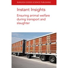 (英文圖書) Instant Insights: Ensuring animal welfare during transport and slaughter 平裝版, Burleigh Dodds Science Publ..., 英文
