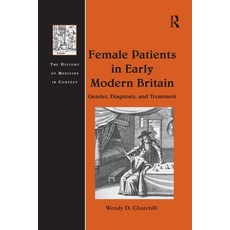 (英文圖書) Female Patients in Early Modern Britain: Gender Diagnosis and Treatment 平裝版, Routledge, 英文