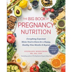 (英文圖書) The Big Book of Pregnancy Nutrition: Everything Expectant Moms Need to Know for a Happy Heal... 平裝版, Avery Publishing Group, 英文