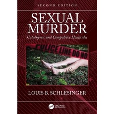 (英文圖書) Sexual Murder: Catathymic and Compulsive Homicides 平裝版, CRC Press, 英文
