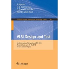 (英文圖書) VLSI Design and Test: 22nd International Symposium Vdat 2018 Madurai India June 28-30 20... 平裝版, Springer, 英文