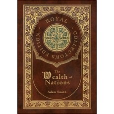 (英文圖書) The Wealth of Nations: Complete (Royal Collector's Edition) (Case Laminate Hardcover with Jacket) 精裝版, Royal Classics, 英文