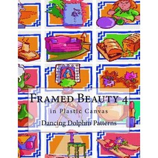 (英文圖書) Framed Beauty 4: in Plastic Canvas 平裝版, Createspace Independent Pub..., 英文