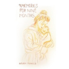 (英文圖書) 9 Memories for Nine Months 平裝版, Independently Published, 英文