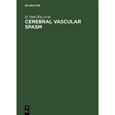 (英文圖書) Cerebral Vascular Spasm: A New Diagnostic and Neurosurgical Approach Based on Advances in Ne... 精裝版, de Gruyter, 英文