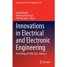 (英文圖書) Innovations in Electrical and Electronic Engineering: Proceedings of Iceee 2022 Volume 1 精裝版, Springer, 英文