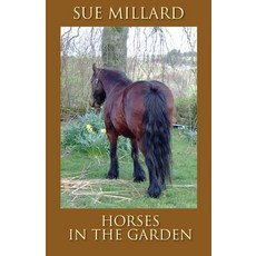 (英文圖書) Horses in the Garden 平裝版, Jackdaw E Books, 英文