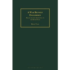 A War Betwixt Englishmen: Brazil Against Argentina on the River Plate 平裝版, Bloomsbury Academic, 英文
