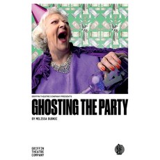 (英文圖書) Ghosting the Party 平裝版, Currency Press, 英文