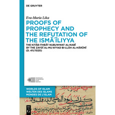 Proofs of Prophecy and the Refutation of the Isma'iliyya 精裝版, de Gruyter, 英文