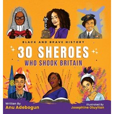 (英文圖書) Black and Brave History: 30 Sheroes Who Shook Britain 精裝版, Brave Ink Global, 英文