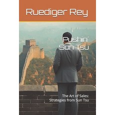 (英文書) Pushin´ Sun Tsu： The Art of Sales： Strategies from Sun Tsu 平裝版, 獨立出版, 英文