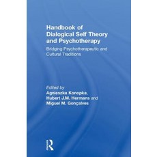 Handbook of Dialogical Self Theory and Psychotherapy: Bridging Psychotherapeutic and Cultural Tradit... 精裝版, Routledge, 英文