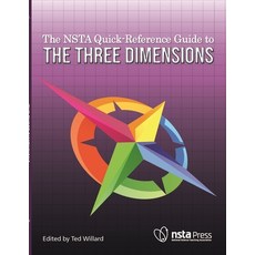 (英文圖書) The Nsta Quick-Reference Guide to the Three Dimensions 平裝版, National Science Teachers A..., 英文