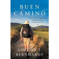 (英文圖書) Buen Camino: What a Hike through Spain Taught Me about Investing and Life 平裝版, Lioncrest Publishing, 英文